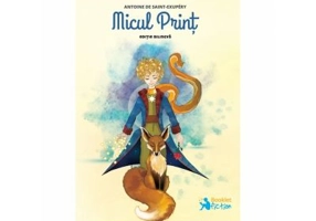 Micul Print. Editie bilingva (romana-franceza) - Antoine de Saint-Exupéry