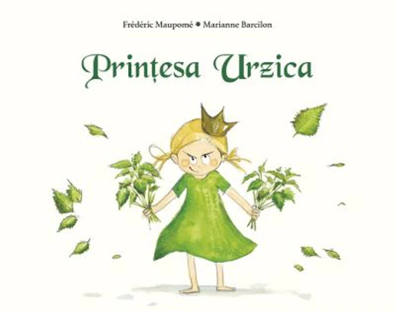 Printesa Urzica - Frederic Maupome