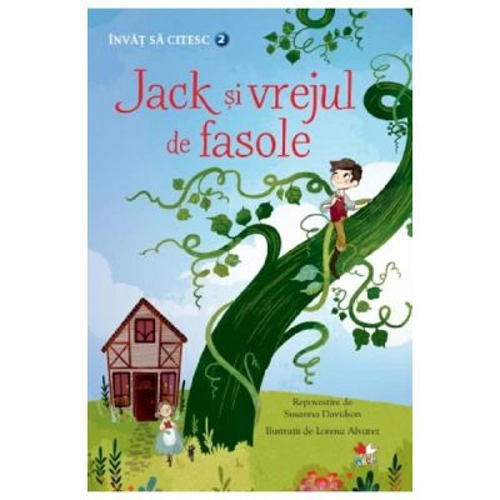 Invat sa citesc. Nivelul 2. Jack si vrejul de fasole