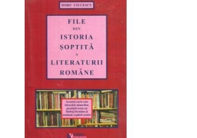 File din istoria soptita a literaturii romane - Doru Ciucescu