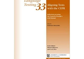 Aligning Tests with the CEFR - Waldemar Martyniuk