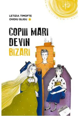 Copiii mari devin bizari - Ovidiu Gligu