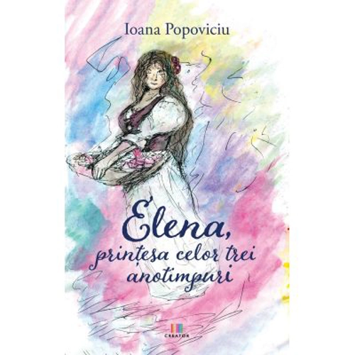 Elena, printesa celor trei anotimpuri