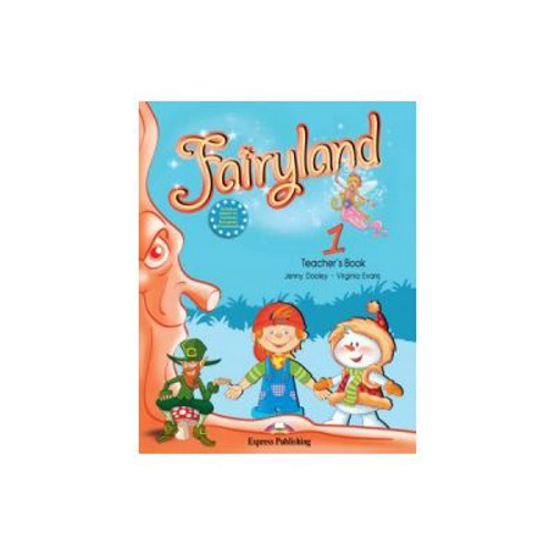 Fairyland 1, Teachers Book, with posters Curs de limba engleza - Virginia Evans