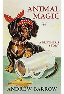 Animal Magic. A Brother-s Story - Andrew Barrow