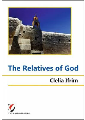 The Relatives of God - Clelia Ifrim