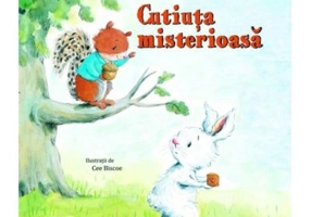 Cutiuta misterioasa - Helena Kraljic. Ilustratii de Cee Biscoe