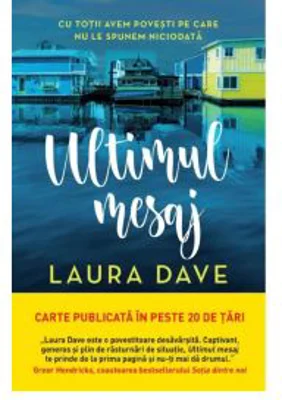 Ultimul mesaj - Laura Dave