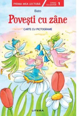 Povesti cu zane. Carte cu pictograme. Citesc cu ajutor (Nivelul 1)