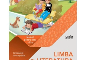 Limba si literatura romana. Manual pentru clasa a 3-a - Corina Andrei