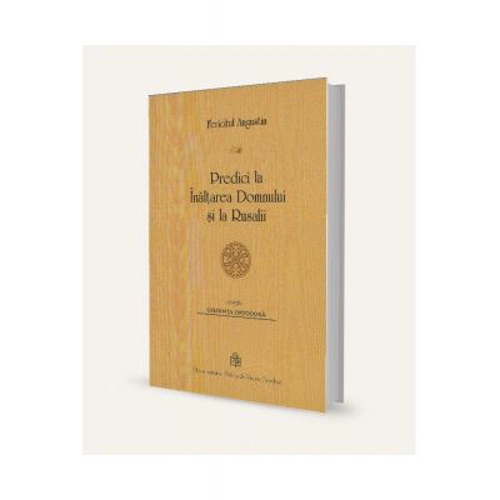 Predici la Inaltarea Domnului si la Rusalii