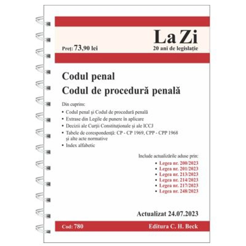 Codul penal si Codul de procedura penala. Cod 780. Actualizat la 24. 07. 2023