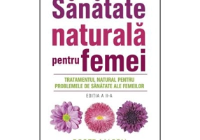Sanatate naturala pentru femei - Roger Mason