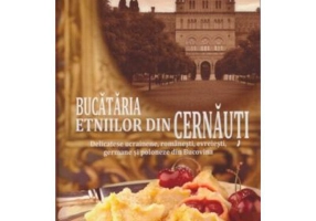 Bucataria etniilor din Cernauti - Jusefina Weidhofer