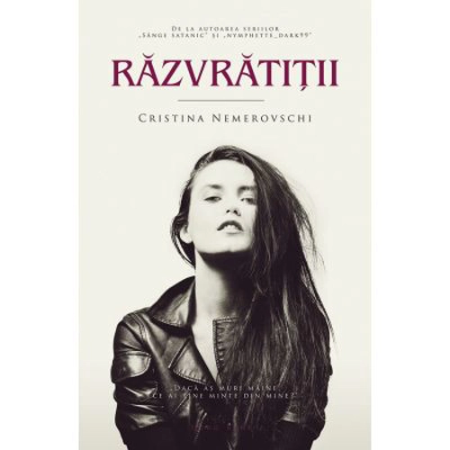 Razvratitii - Cristina Nemerovschi