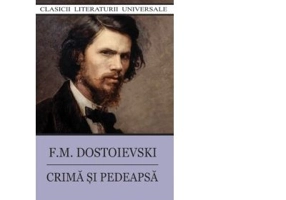 Crima si pedeapsa - F. M. Dostoievski