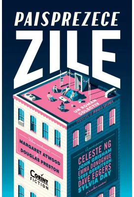 Paisprezece zile. Roman colectiv - coord. Margaret Atwood, Douglas Preston