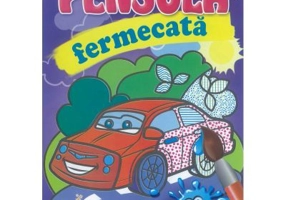 Automobilul - Pensula fermecata