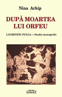 Dupa moartea lui Orfeu - Nina Arhip