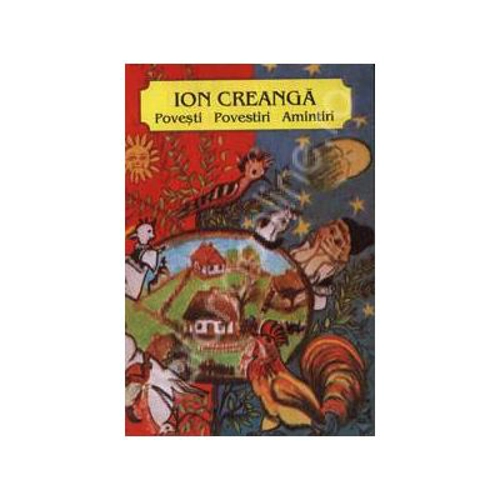 Povesti, povestiri, amintiri (Ion Creanga)