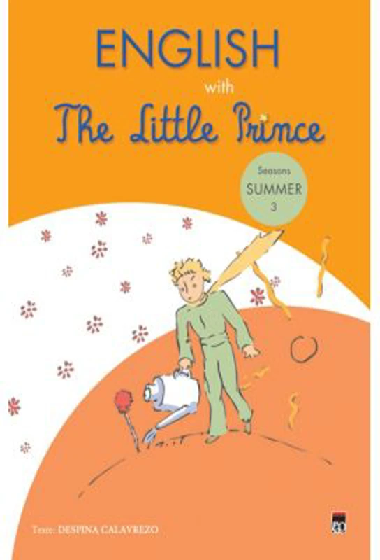 English with The Little Prince 3. Summer - Despina Calavrezo
