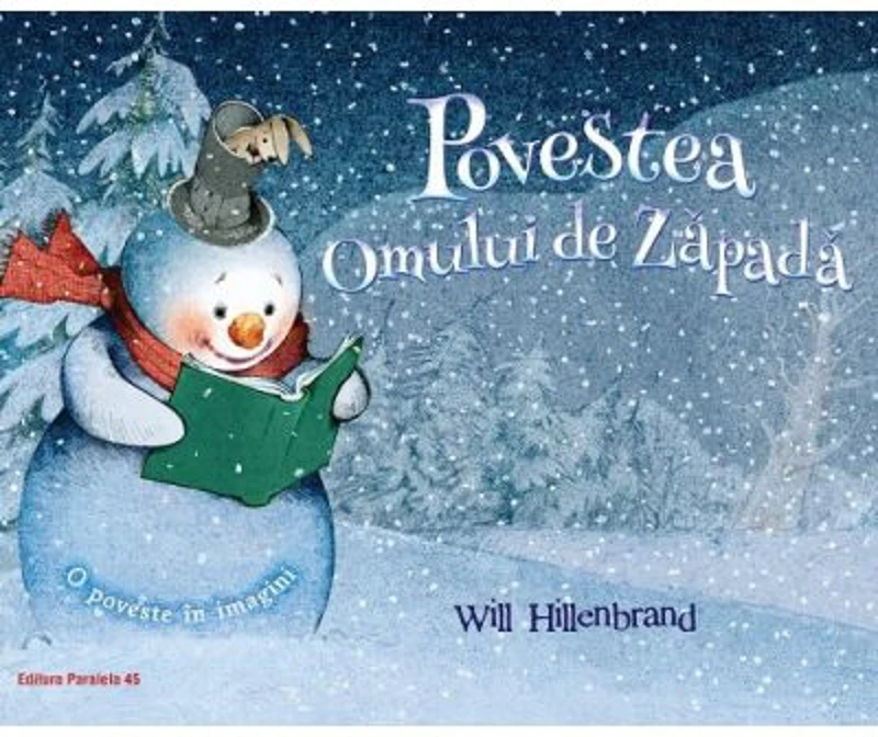 Povestea Omului de Zapada - Will Hillenbrand