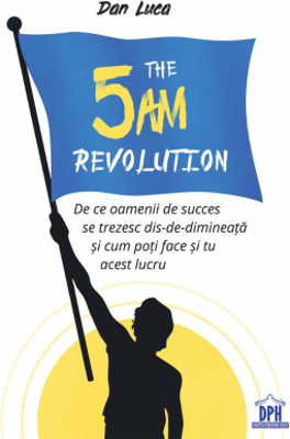 The 5 AM revolution