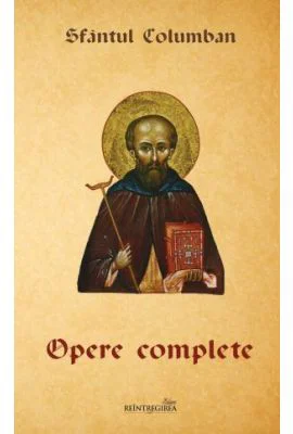 Opere complete - Sf. Columban