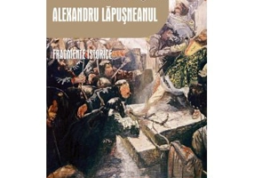 Alexandru Lapusneanul. Fragmente istorice - Costache Negruzzi