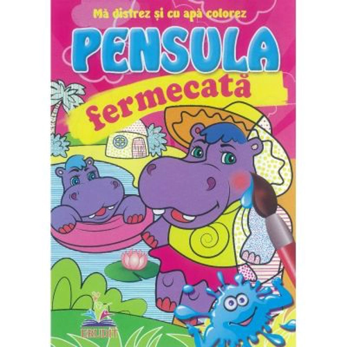 Hipopotamul - Pensula fermecata