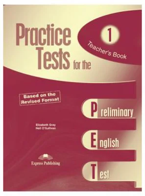 Teste limba engleza Practice tests for the PET 1 Manualul profesorului