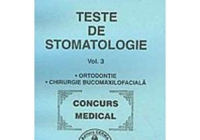 Teste de stomatologie volumul 3 - Viorica Milicescu