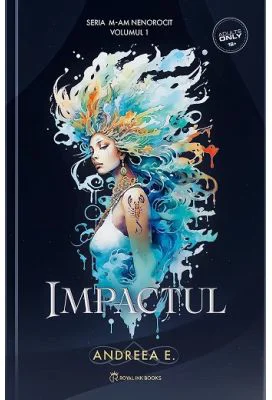 Impactul. Seria M-am Nenorocit Volumul 1