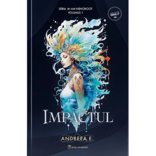 Impactul. Seria M-am Nenorocit Volumul 1