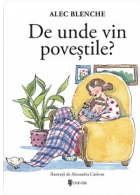 De unde vin povestile? - Alec Blenche
