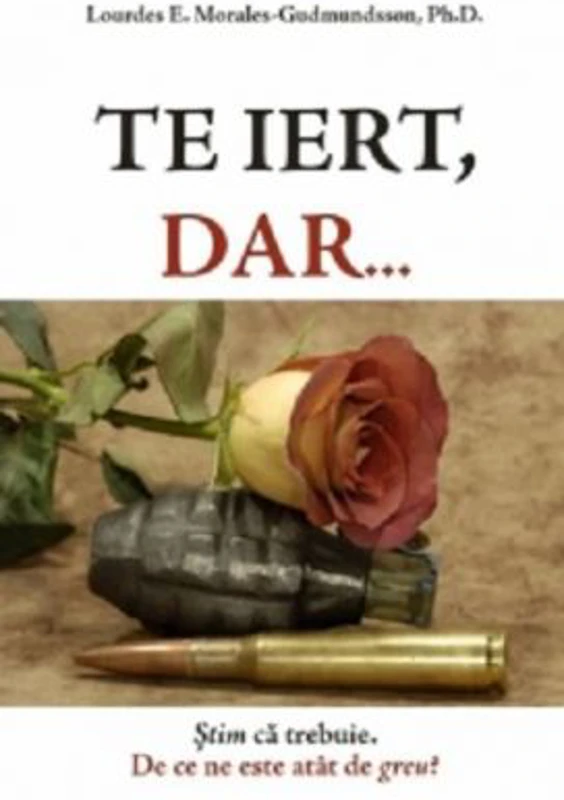 Te iert, dar...