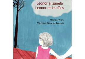 Leonor si zanele. Leonor et les fees - Maria Postu