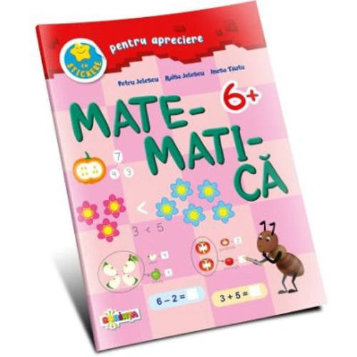 Matematica 6+. Activitati prescolare
