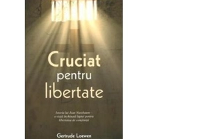 Cruciat pentru libertate