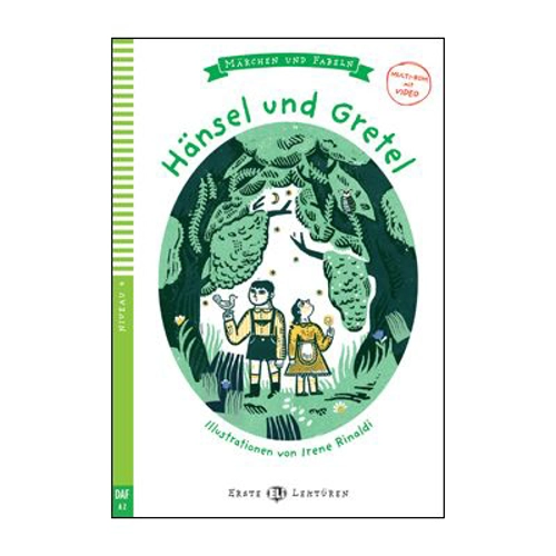 Märchen und Fabeln. Hänsel und Gretel