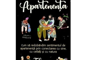 Apartenenta. Cum sa redobandim sentimentul de apartenenta - Toko-Pa Turner
