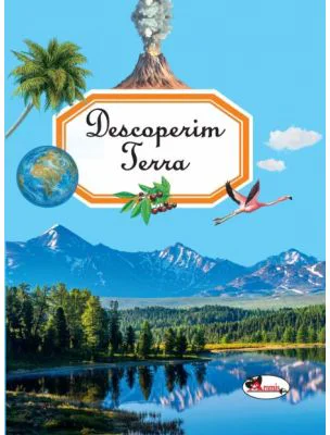 Descoperim Terra - Emilie Beaumont