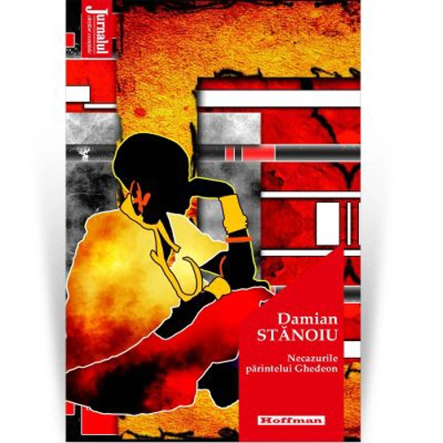 Necazurile parintelui Ghedeon. Editia 2020 - Damian Stanoiu