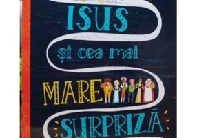 Isus si cea mai mare surpriza. Seria Povesti care spun adevarul - Randall Googame