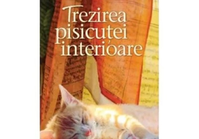 Pisica lui Dalai Lama si trezirea pisicutei interioare - David Michie