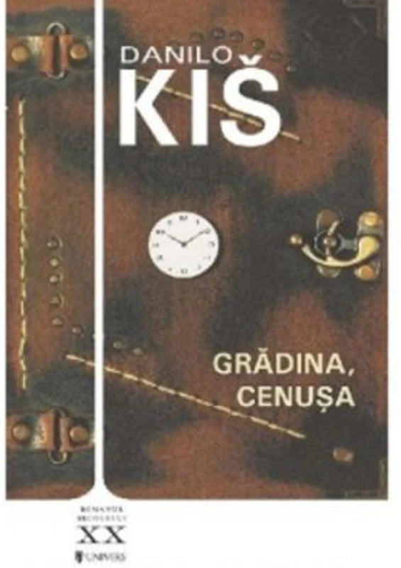 Gradina, cenusa - Danilo Kis