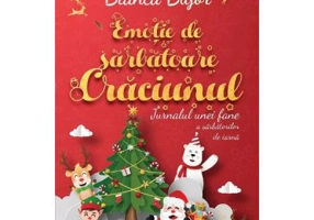 Emotie de sarbatoare. Craciunul