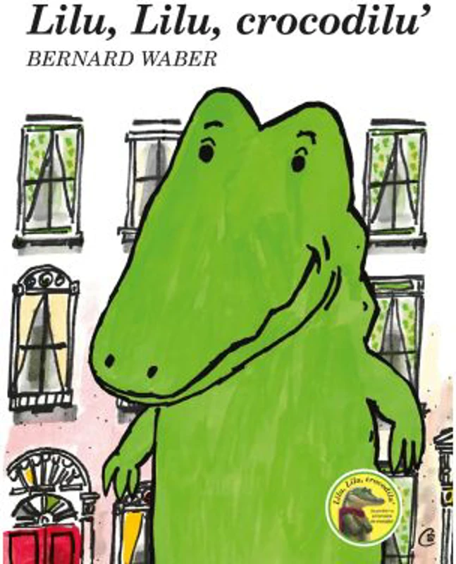 Lilu, Lilu, crocodilu' - Bernard Waber