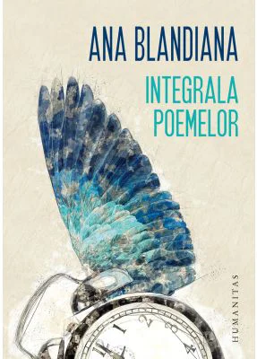 Integrala poemelor - Ana Blandiana