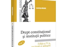 Drept constitutional si institutii politice. vol. 2 - 2022 - Luminita Dragne